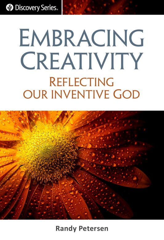 Embracing Creativity (Discovery Series)