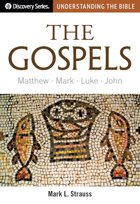Understanding The Bible: The Gospels (Discovery Series booklet)
