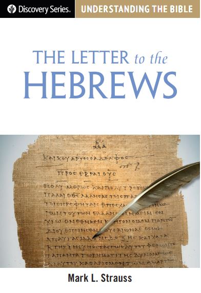 Understanding the Bible: Hebrews (Discovery Series Booklet)