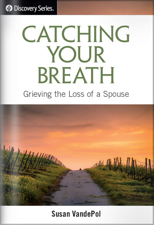 Catching Your Breath: Grieving the Loss of a Spouse (Discovery Series Booklet)