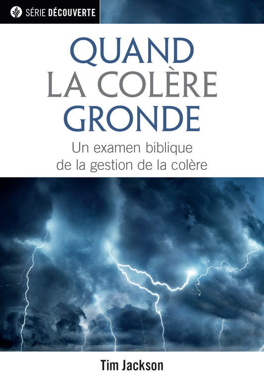 Quand la colère gronde (Série-Découverte)