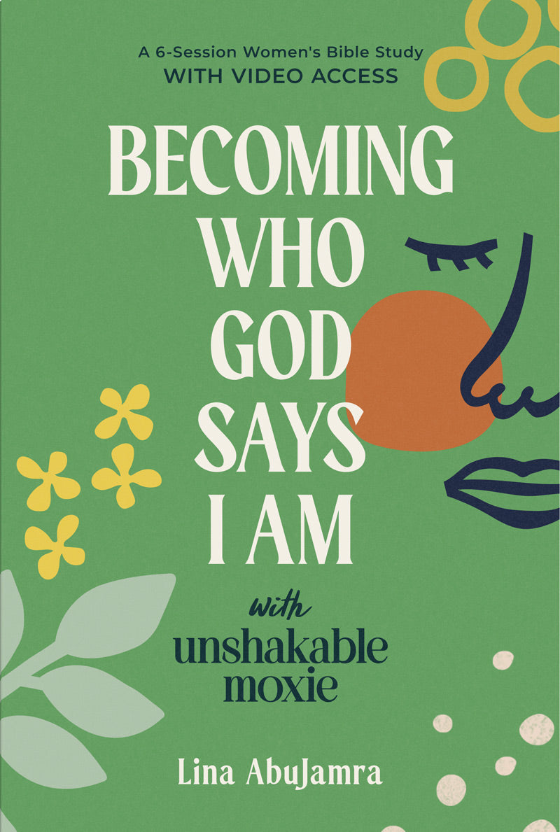 Book cover of 'Becoming Who God Says I Am' by Lina AbuJamra published by Our Daily Bread Publishing with a green background and floral elements.