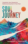 Cover of 'Soul Journey' book by Barbara L. Peacock with colourful background and mountain illustration