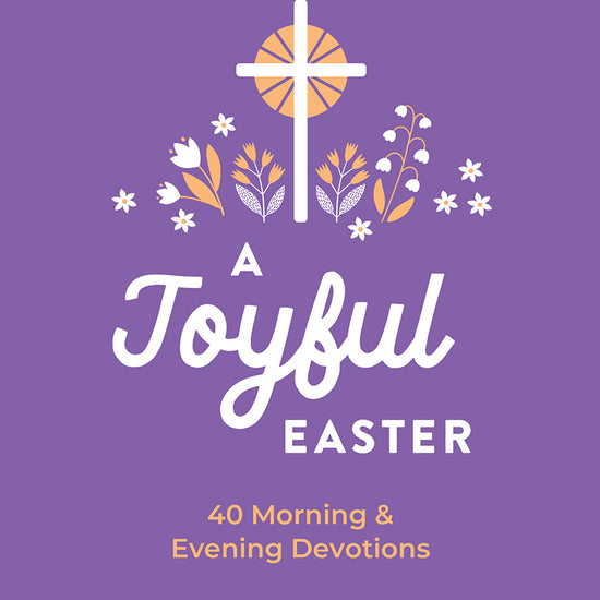 Cover of A Joyful Easter with 40 morning and evening devotions from the God Hears Her collection, on a purple background with an illustration of the cross and flowers