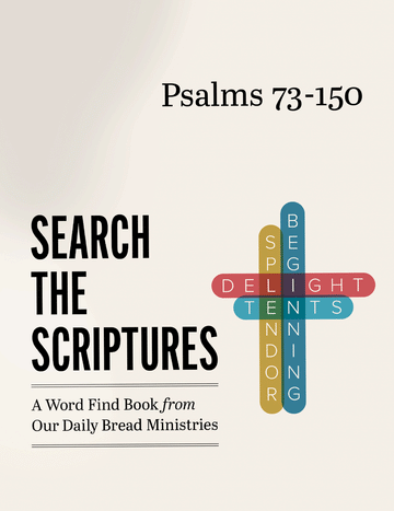 Psalms 73-150:  A Word Find Book from Our Daily Bread Ministries