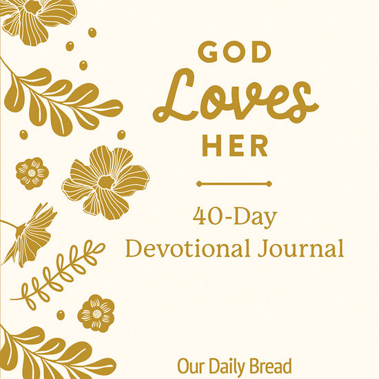 Cover of God Loves Her: 40-Day Devotional Journal book with gold floral designs on a white background