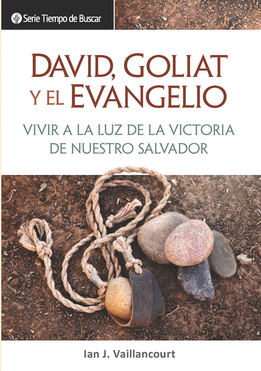 David, Goliat y el evangelio (Serie Tiempo De Buscar) │ David, Goliath, and the Gospel (Spanish Discovery Series Booklet)