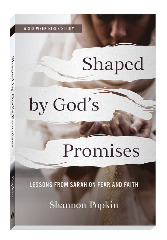 Shaped by God’s Promises