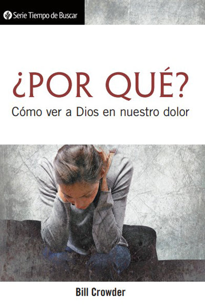 ¿Por Qué? (Serie Tiempo De Buscar)│Why? (Spanish Discovery Series Booklet)