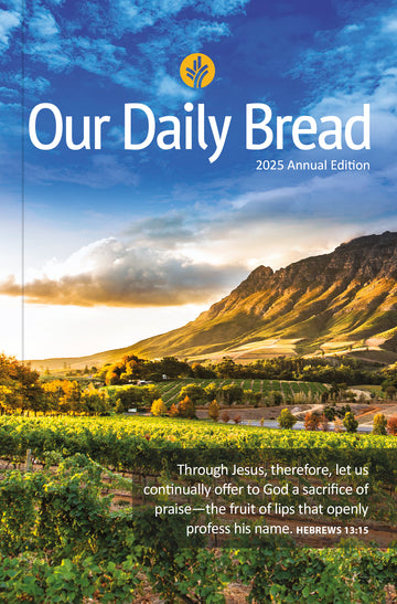 2025 Our Daily Bread Annual Edition