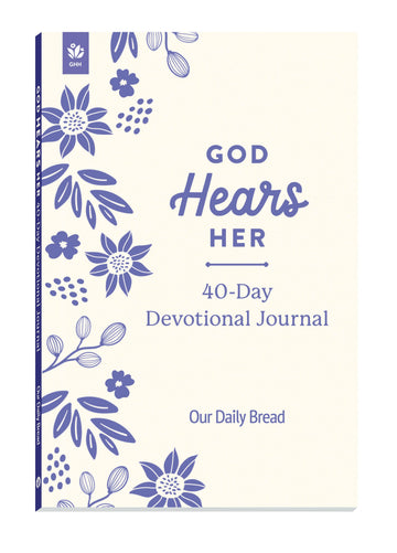 God Hears Her 40-Day Devotional Journal