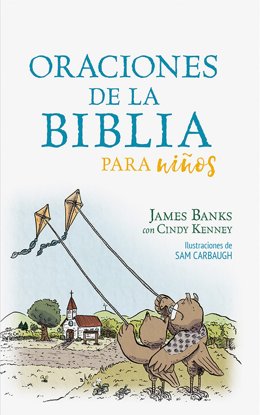 Oraciones de la Biblia para niños | Praying the Prayers of the Bible for Kids (Spanish)