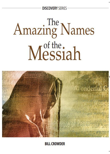 Amazing Names of the Messiah (Discovery Series Booklet)