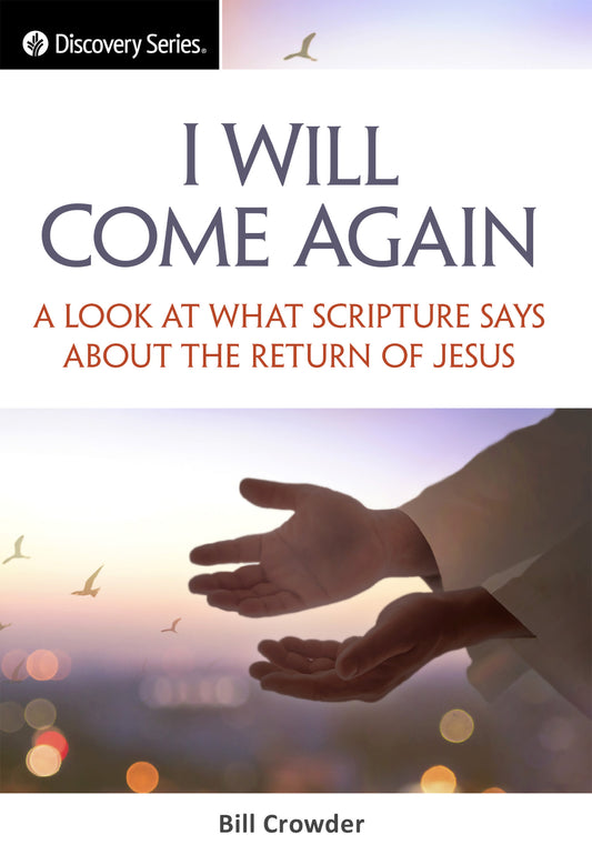 I Will Come Again (Discovery Series)