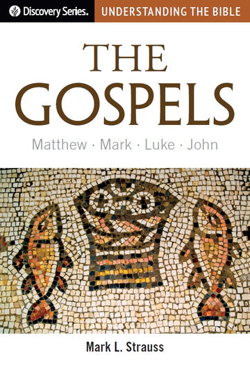 Understanding The Bible: The Gospels (Discovery Series booklet)