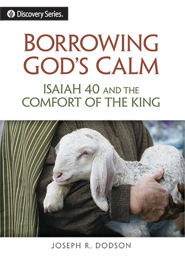 Borrowing God's Calm (Discovery Series Booklet)