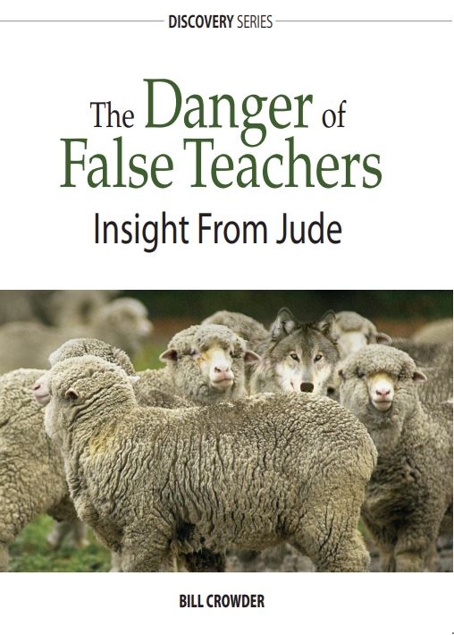 The Danger of False Teachers (Discovery Series Booklet)