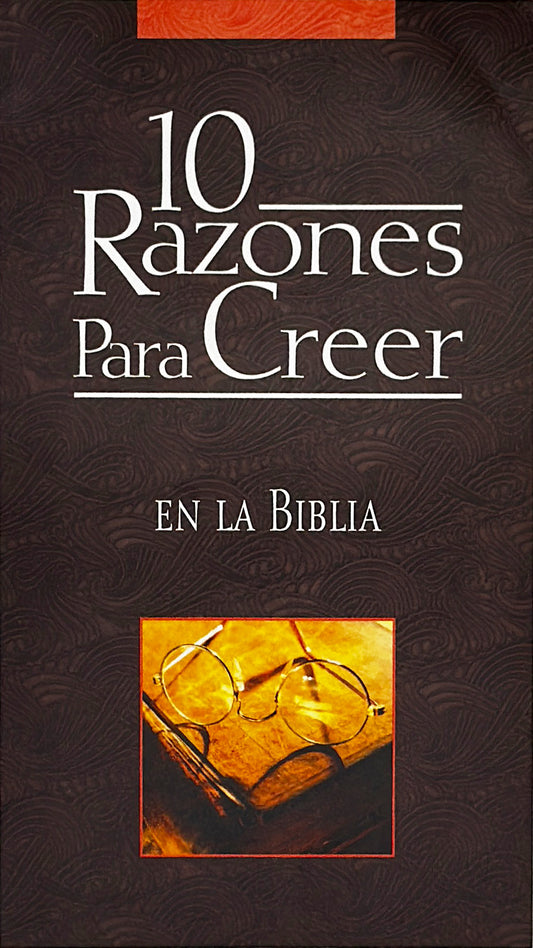 10 Razones Para Creer en la Biblia │10 Reasons to believe in the Bible (Spanish Edition)