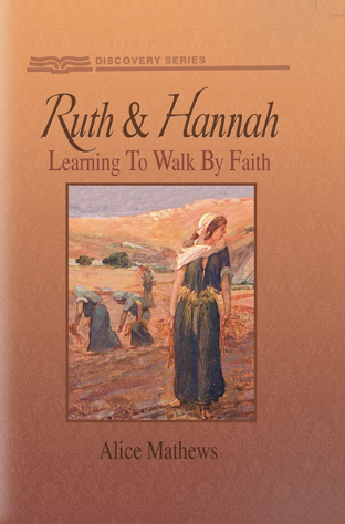 Ruth & Hannah (Discovery Series Booklet)