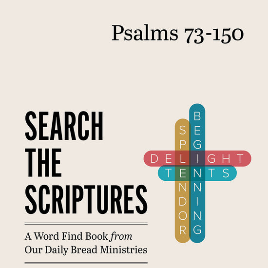 Book cover of 'Psalms 73-150 Search the Scriptures,' a word find book from Our Daily Bread Ministries with a crossword-style design making the shape of a cross on a beige background.