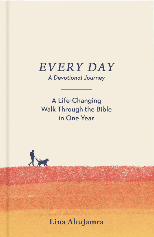 Every Day: A Life-Changing Walk Through the Bible in One Year