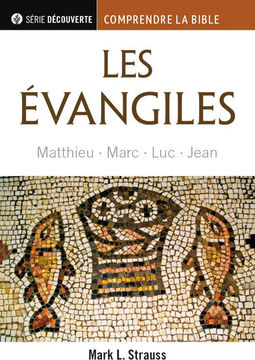 Les évangiles (Série Découverte)