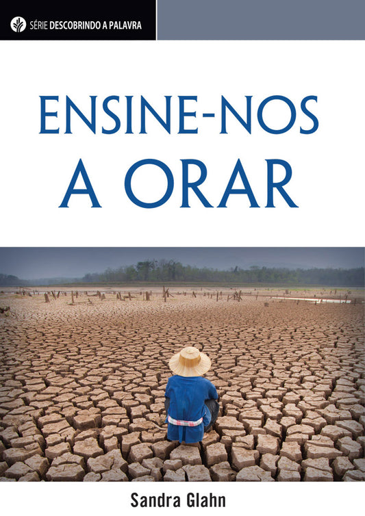 Enséñanos A Orar | Teach Us to Pray (Spanish Discovery Series Booklet)