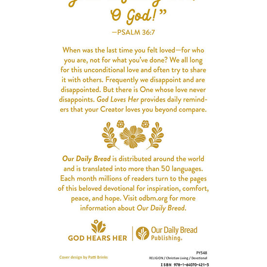 Temporary back cover of 'God Loves Her' 365 Devotions for Women by Women book by Our Daily Bread Ministries, featuring a white background with 'Our Daily Bread' logo and God Hears Her logo as well as a synopsis of the book