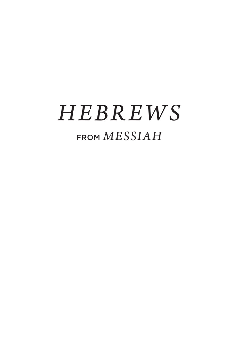 Text 'HEBREWS FROM MESSIAH' on a white background in 'Hebrews & James' from 'Immerse: The Reading Bible Journals'