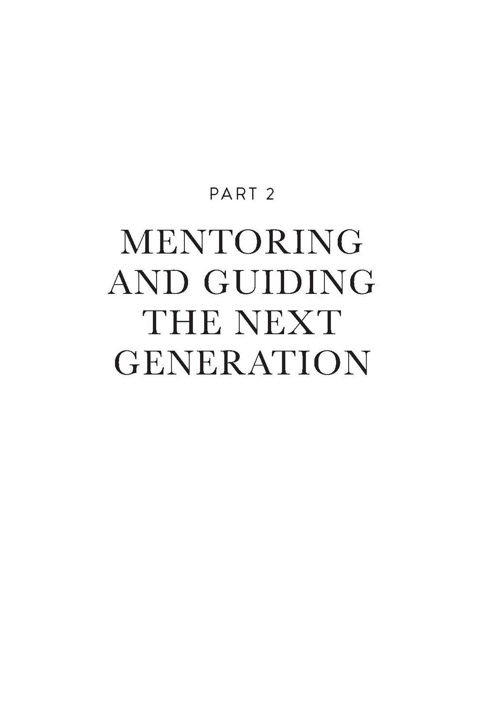 Text entitled 'Mentoring and Guiding the Next Generation Part 2' on a white background from Man to Man: African American Voices on Faith, Wisdom, and Perseverance book on a white background