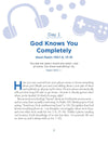 Chapter entitled God Knows You Completely from the book 'Moments with God for Teens' by Our Daily Bread Ministries with graphics of gaming device and headset in the background