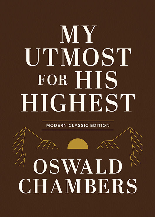 Book cover of 'My Utmost for His Highest' book by Oswald Chambers with mountain illustrations on a brown background