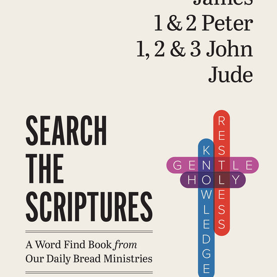 Book cover with cross design and text entitled Search the Scriptures from a word search book from Our Daily Bread Ministries covering James, 1 & 2 Peter, 1, 2, & 3 John and Jude