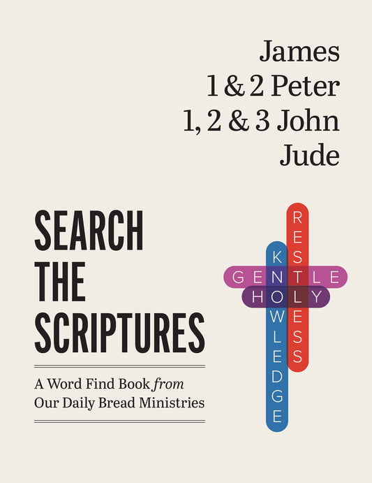 Book cover with cross design and text entitled Search the Scriptures from a word search book from Our Daily Bread Ministries covering James, 1 & 2 Peter, 1, 2, & 3 John and Jude
