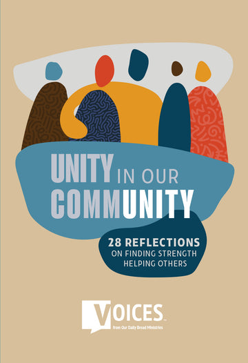 Unity in Our Community: 28 Reflections on Finding Strength Helping Others