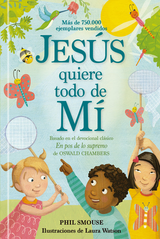 Jesús Quiere Todo de Mi (Tapa Dura)