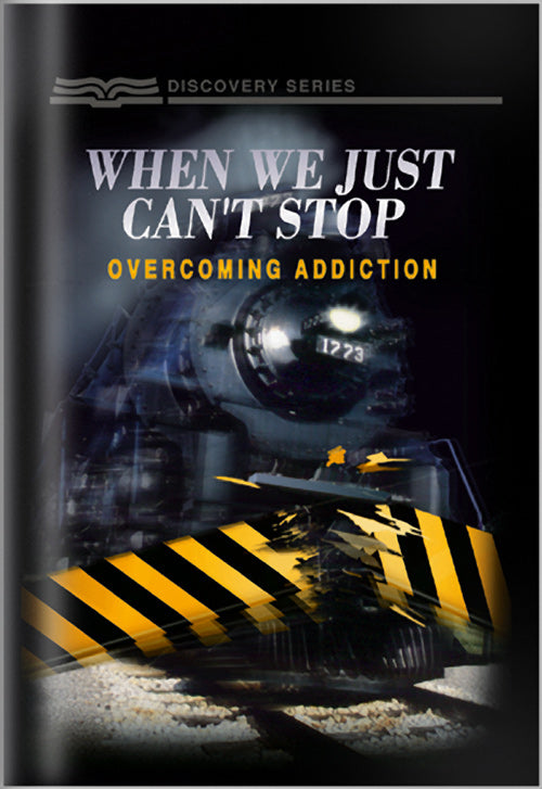 When We Just Can't Stop (Discovery Series Booklet)